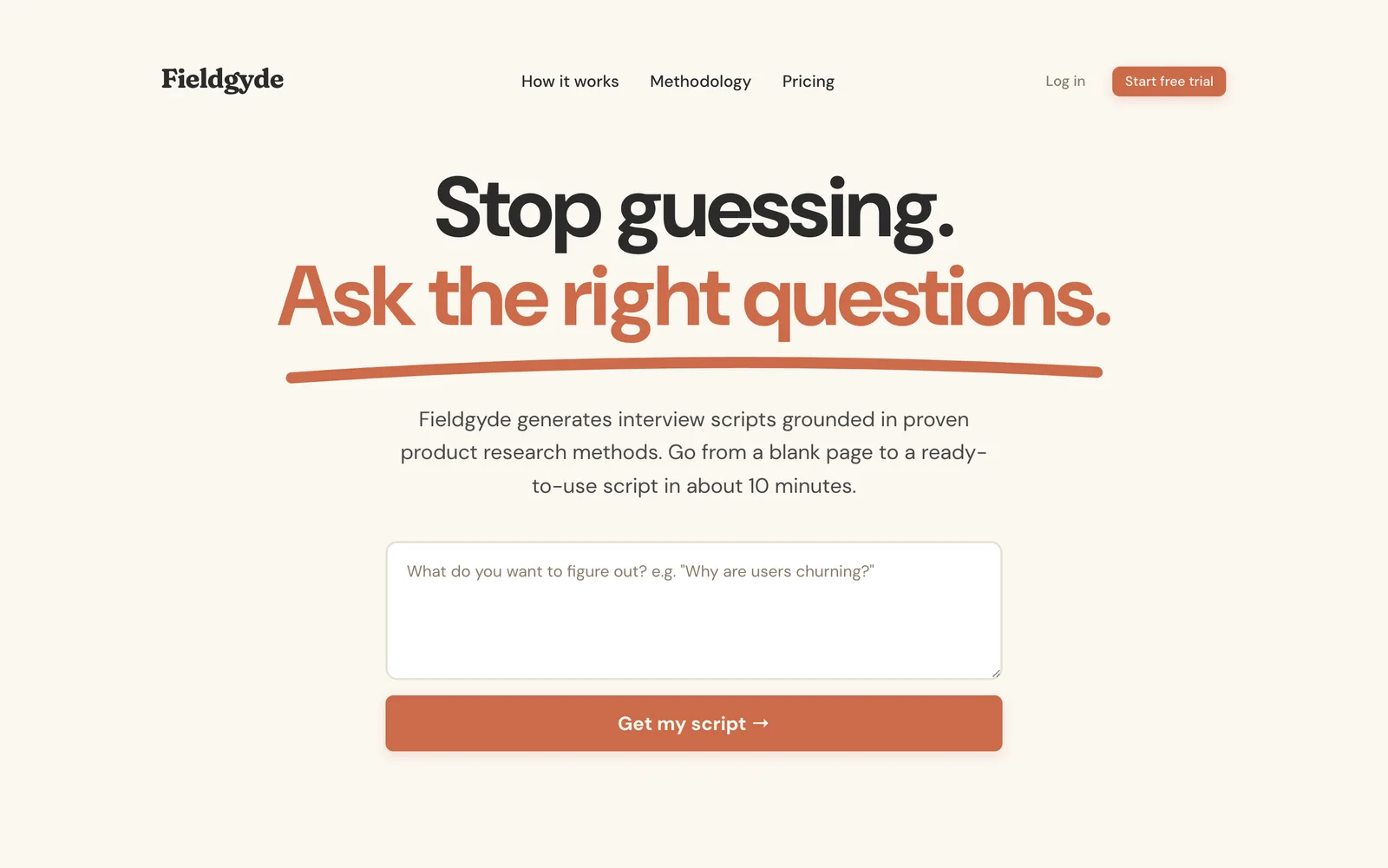 The Fieldgyde homepage: “Stop guessing. Ask the right questions.” above a box asking what you want to figure out.