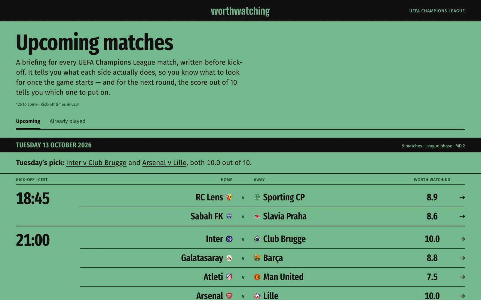 worthwatching: the upcoming Champions League matches by kick-off time, each with a score out of 10.
